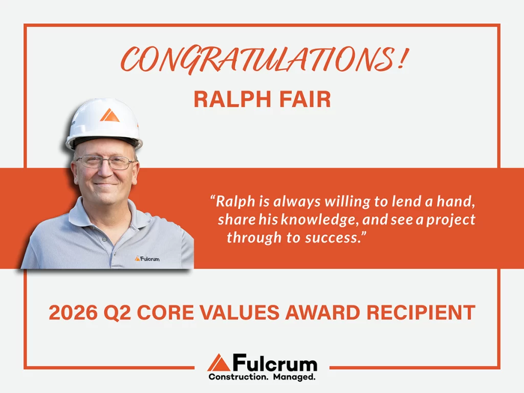 Ralph Fair recognized as Fulcrum Associates’ Q2 2026 Core Values Award recipient
