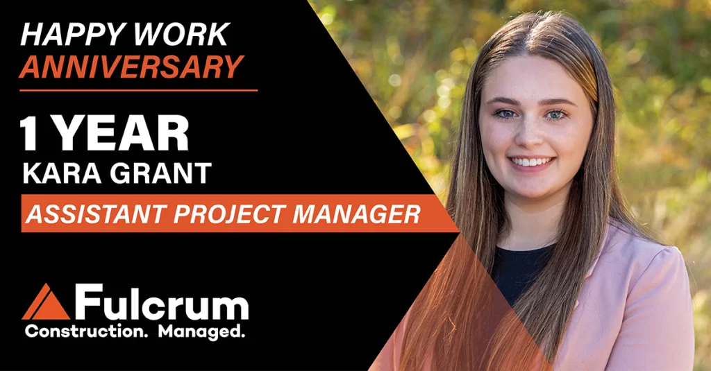 Kara Grant, Assistant Project Manager at Fulcrum Associates, celebrates her 1-year work anniversary.