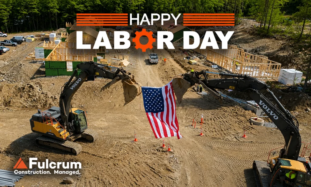 Fulcrum Associates celebrates Labor Day 2026, honoring the skilled construction professionals, employees, subcontractors, and trade partners who contribute to the construction industry.